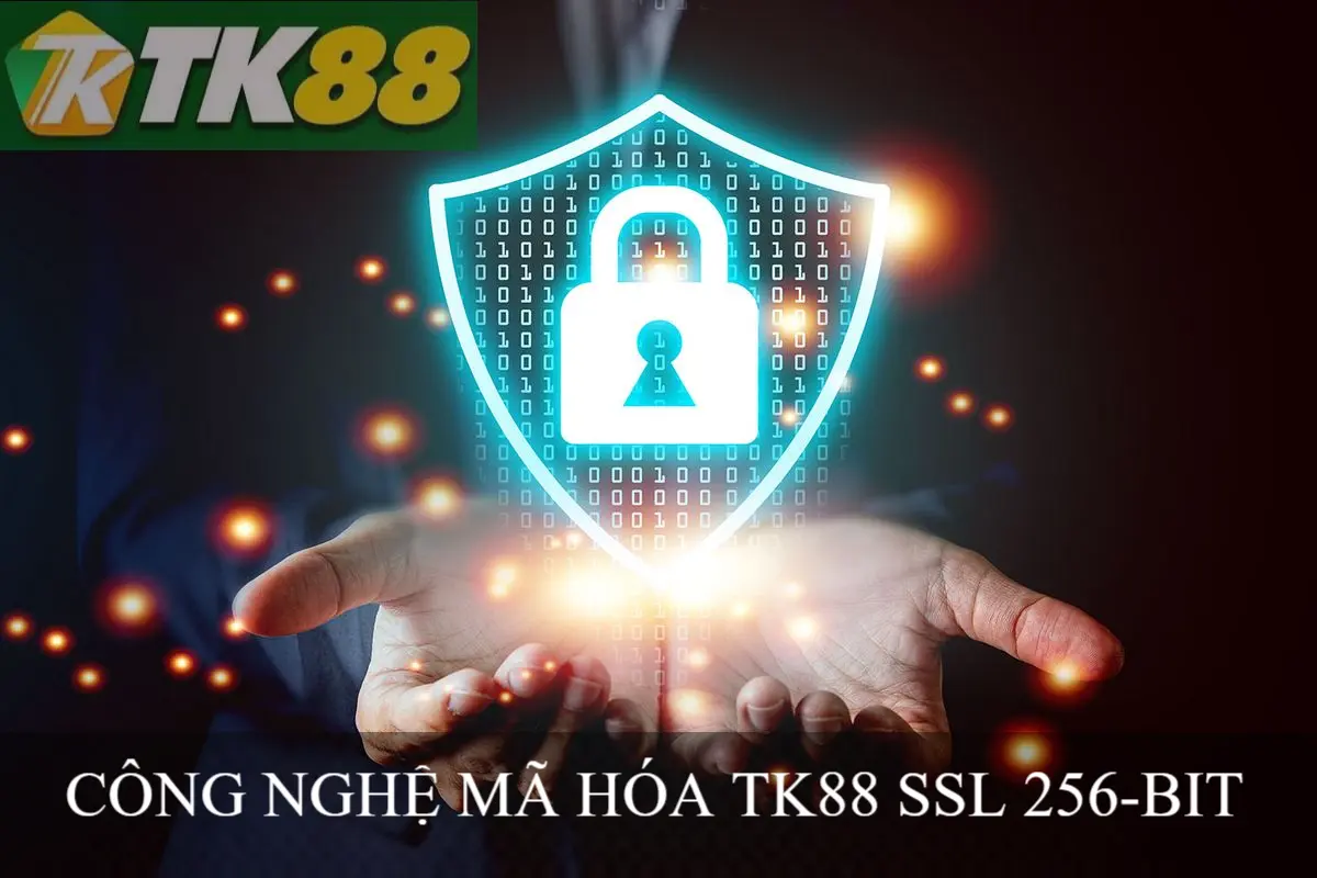 CÔNG NGHỆ MÃ HÓA SSL 256-BIT