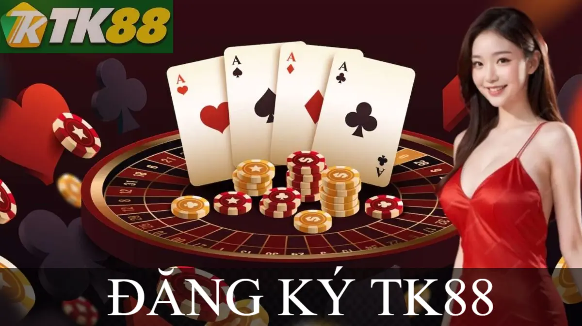 ĐĂNG KÝ TK88